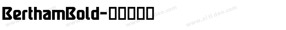BerthamBold字体转换