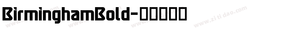 BirminghamBold字体转换 BirminghamBold字体转换