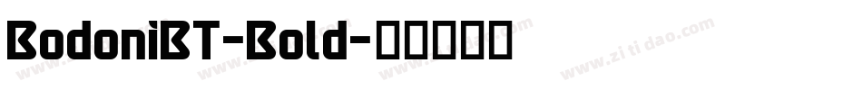 BodoniBT-Bold字体转换