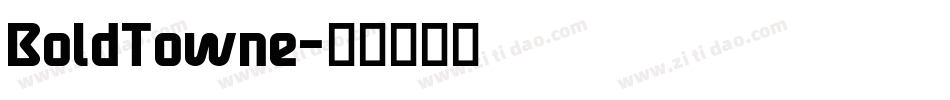 BoldTowne字体转换