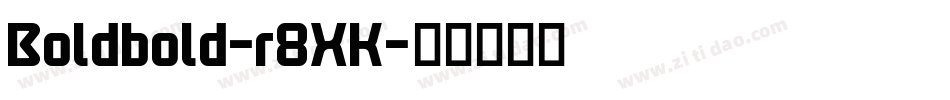 Boldbold-r8XK字体转换
