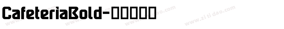 CafeteriaBold字体转换