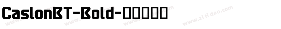 CaslonBT-Bold字体转换