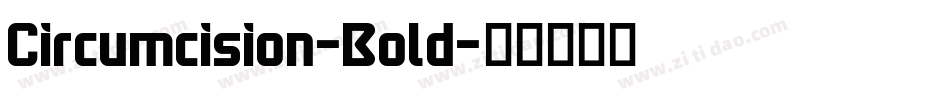 Circumcision-Bold字体转换