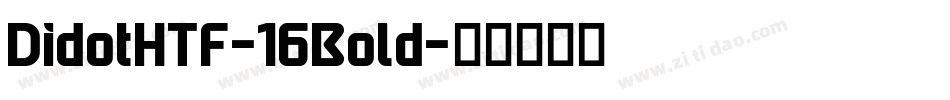 DidotHTF-16Bold字体转换