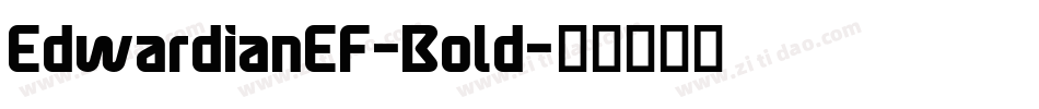 EdwardianEF-Bold字体转换