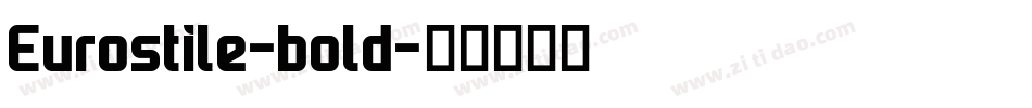 Eurostile-bold字体转换