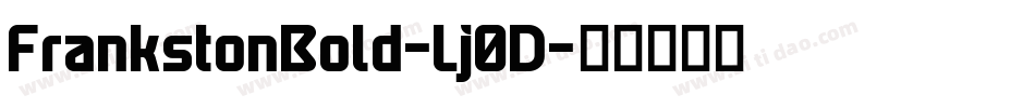 FrankstonBold-Lj0D字体转换