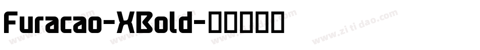 Furacao-XBold字体转换