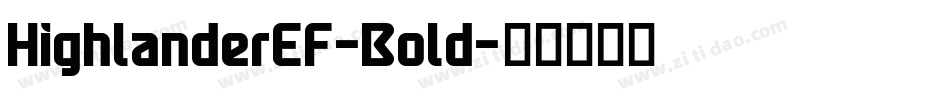 HighlanderEF-Bold字体转换