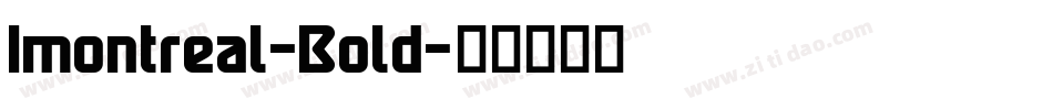 Imontreal-Bold字体转换