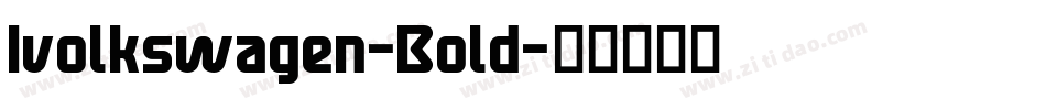 Ivolkswagen-Bold字体转换 Ivolkswagen-Bold字体转换