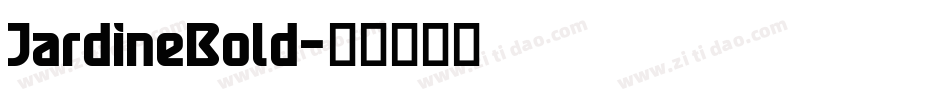 JardineBold字体转换