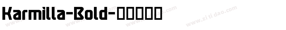 Karmilla-Bold字体转换