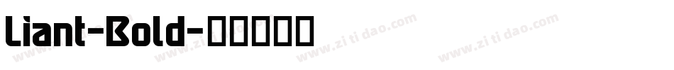 Liant-Bold字体转换