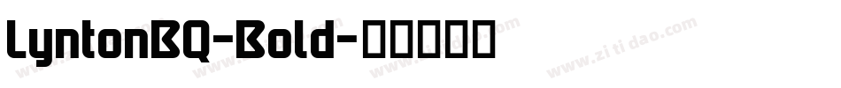 LyntonBQ-Bold字体转换