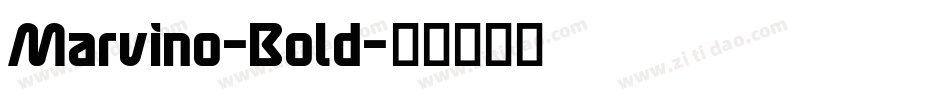 Marvino-Bold字体转换