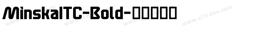 MinskaITC-Bold字体转换