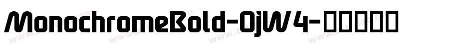 MonochromeBold-OjW4字体转换