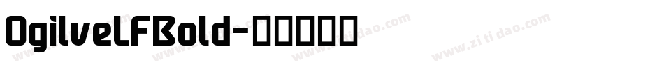 OgilveLFBold字体转换