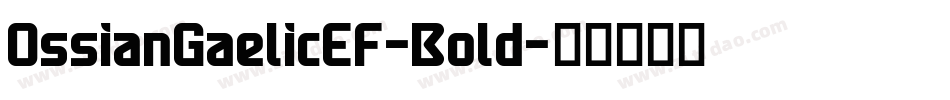 OssianGaelicEF-Bold字体转换