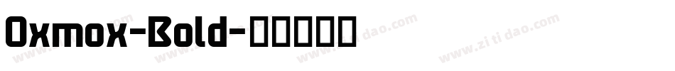 Oxmox-Bold字体转换