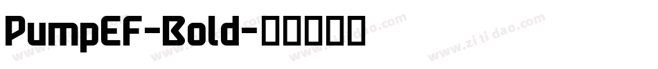 PumpEF-Bold字体转换