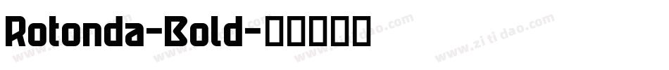 Rotonda-Bold字体转换