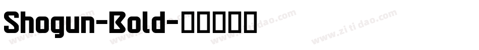 Shogun-Bold字体转换