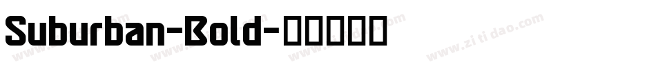 Suburban-Bold字体转换