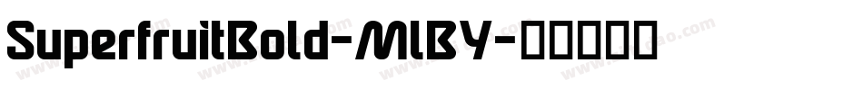 SuperfruitBold-MlBY字体转换
