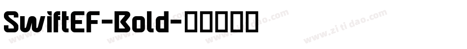 SwiftEF-Bold字体转换