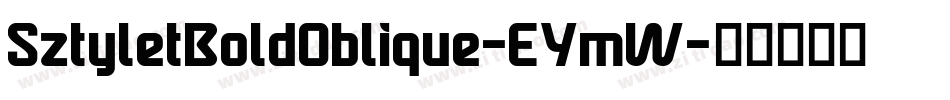 SztyletBoldOblique-EYmW字体转换
