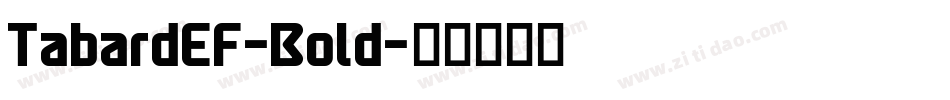 TabardEF-Bold字体转换