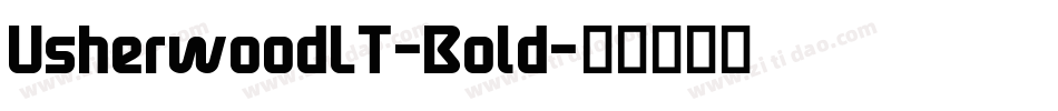 UsherwoodLT-Bold字体转换