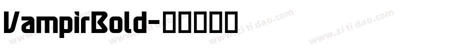 VampirBold字体转换