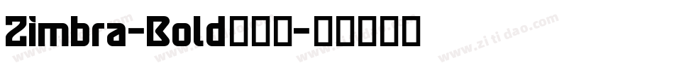Zimbra-Bold生成器字体转换