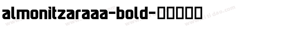 almonitzaraaa-bold字体转换