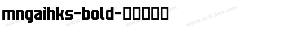 mngaihks-bold字体转换