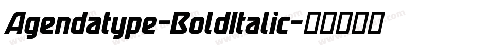 Agendatype-BoldItalic字体转换