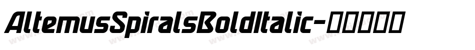 AltemusSpiralsBoldItalic字体转换