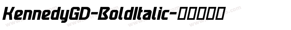 KennedyGD-BoldItalic字体转换