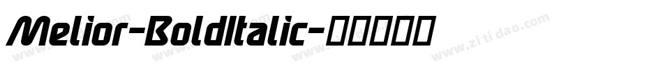 Melior-BoldItalic字体转换