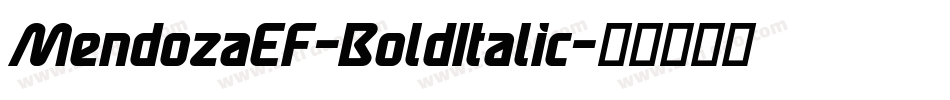 MendozaEF-BoldItalic字体转换