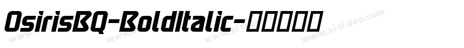 OsirisBQ-BoldItalic字体转换