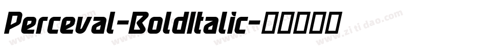 Perceval-BoldItalic字体转换