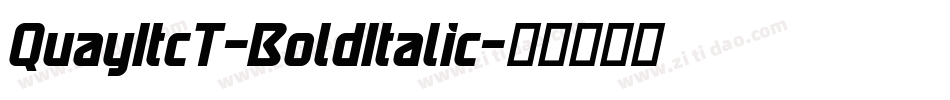 QuayItcT-BoldItalic字体转换