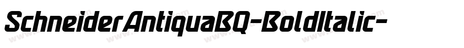 SchneiderAntiquaBQ-BoldItalic字体转换