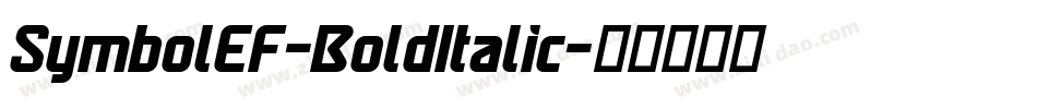 SymbolEF-BoldItalic字体转换