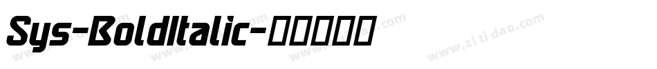 Sys-BoldItalic字体转换